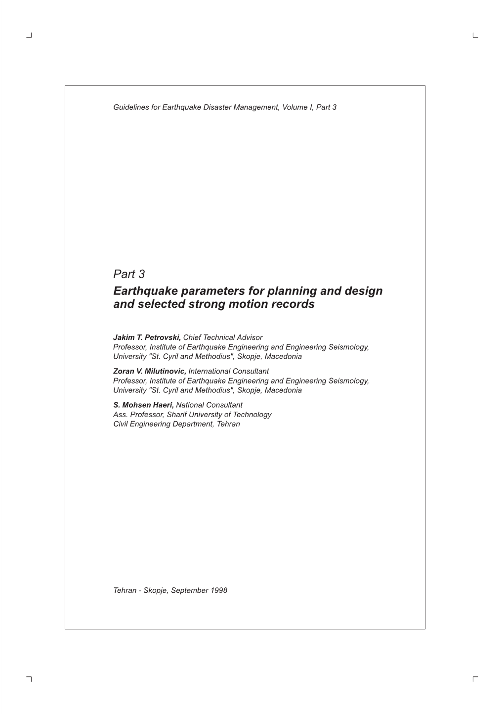 Earthquake Parameters for Planning and Design and Selected Strong Motion Records