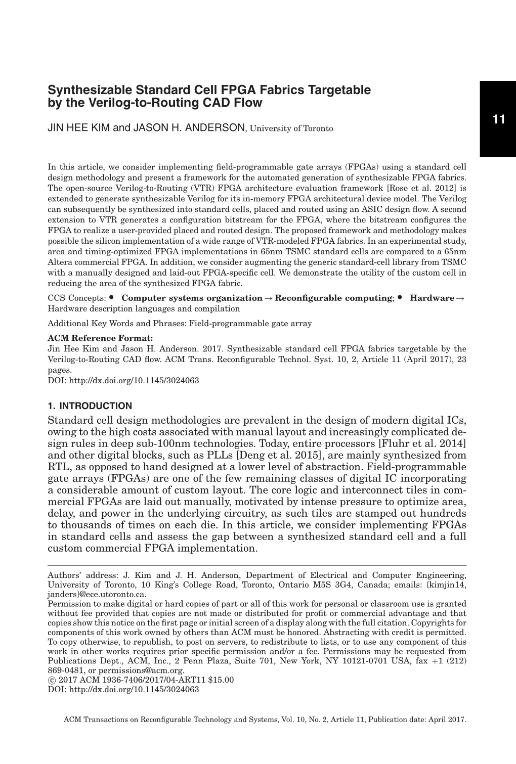 11 Synthesizable Standard Cell FPGA Fabrics Targetable by the Verilog