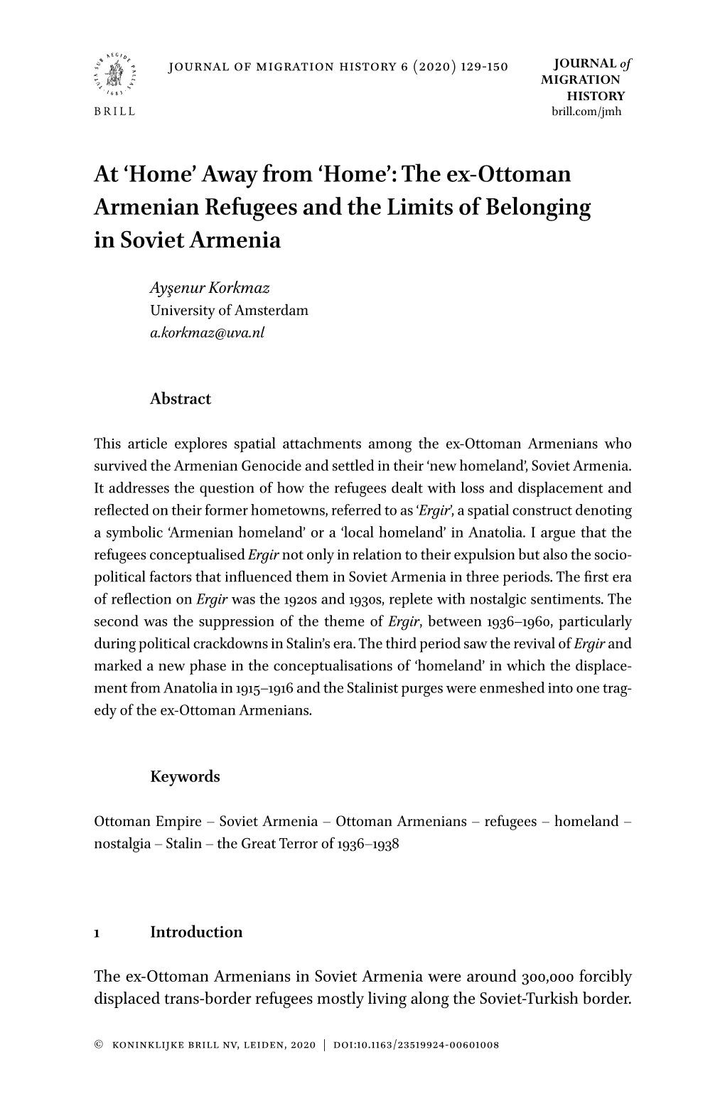 Away from 'Home': the Ex-Ottoman Armenian Refugees and the Limits