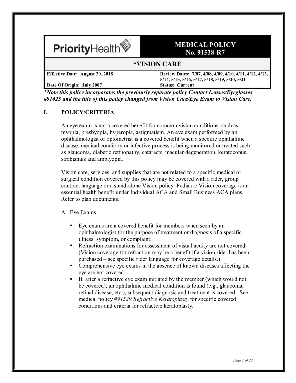 MEDICAL POLICY No. 91538-R7 *VISION CARE