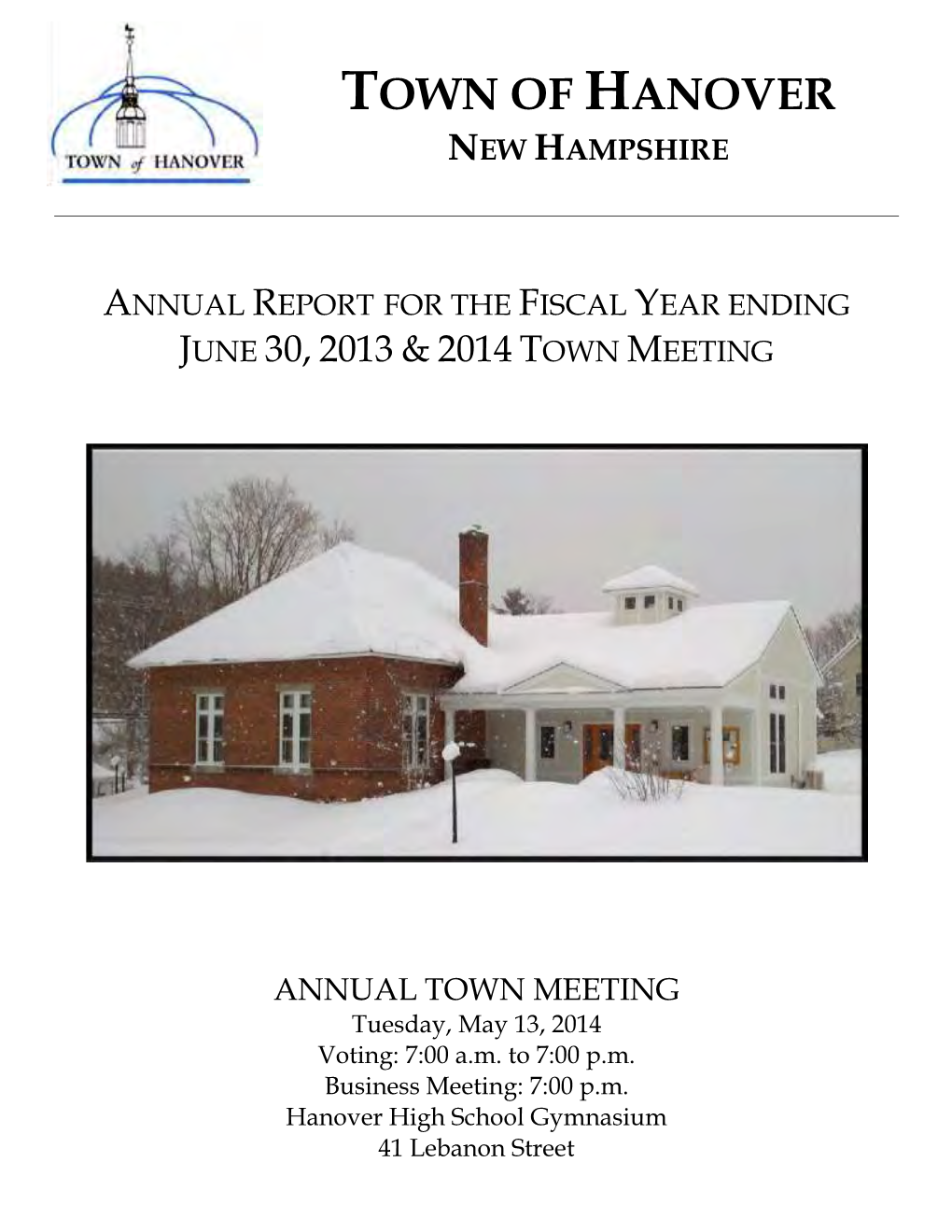 New Hampshire Annual Report for the Fiscal Year Ending June 30, 2013 & 2014 Town Meeting