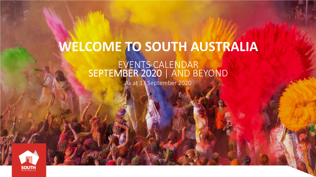 SOUTH AUSTRALIA EVENTS CALENDAR SEPTEMBER 2020 | and BEYOND As at 17 September 2020  Adelaide Oval