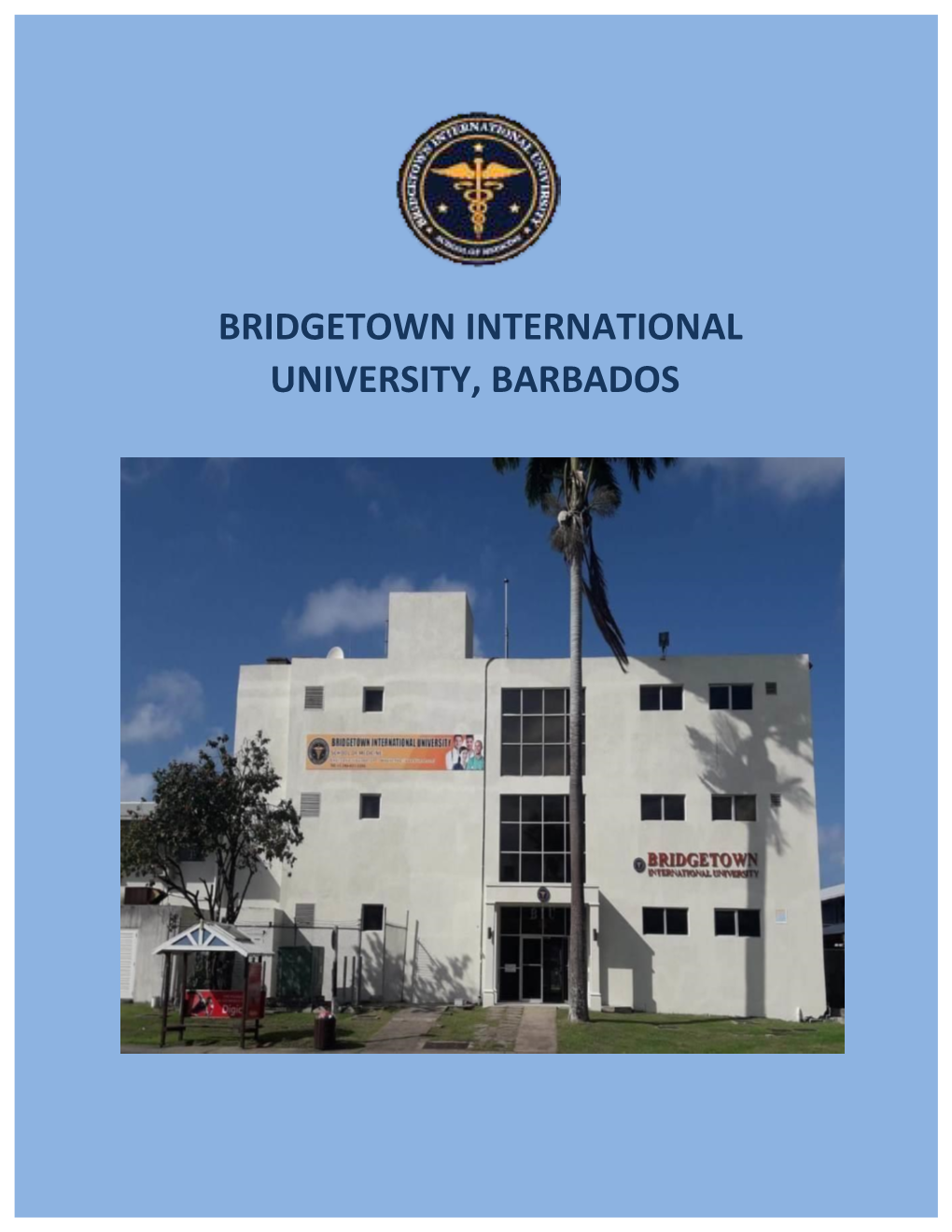Bridgetown International University, Barbados About Barbados