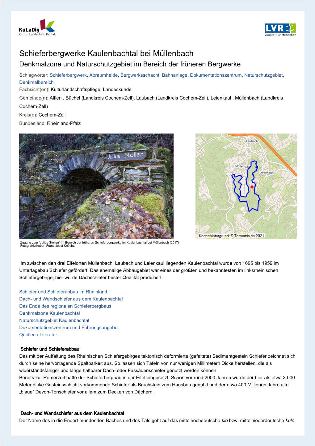 Schieferbergwerke Kaulenbachtal Bei Müllenbach Denkmalzone Und Naturschutzgebiet Im Bereich Der Früheren Bergwerke