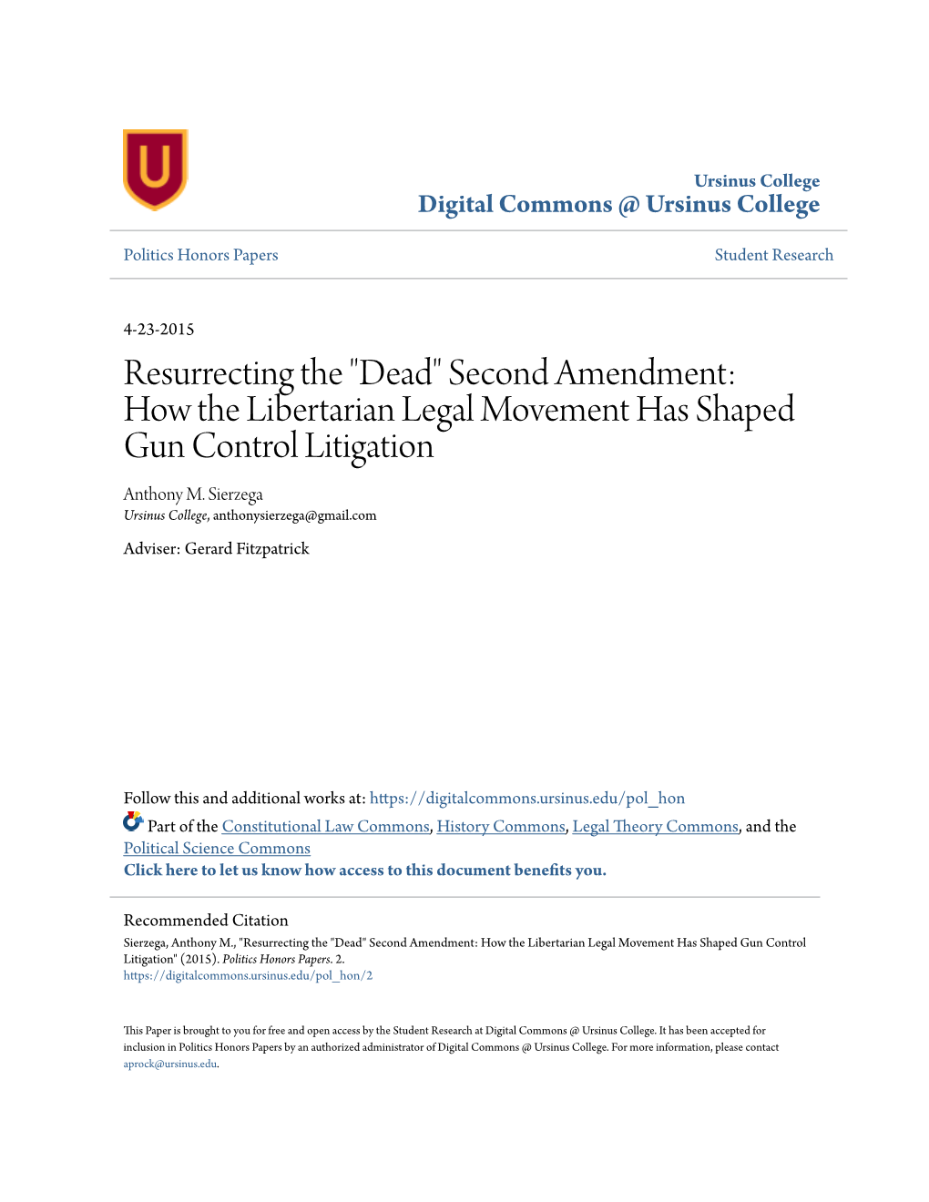 Second Amendment: How the Libertarian Legal Movement Has Shaped Gun Control Litigation Anthony M