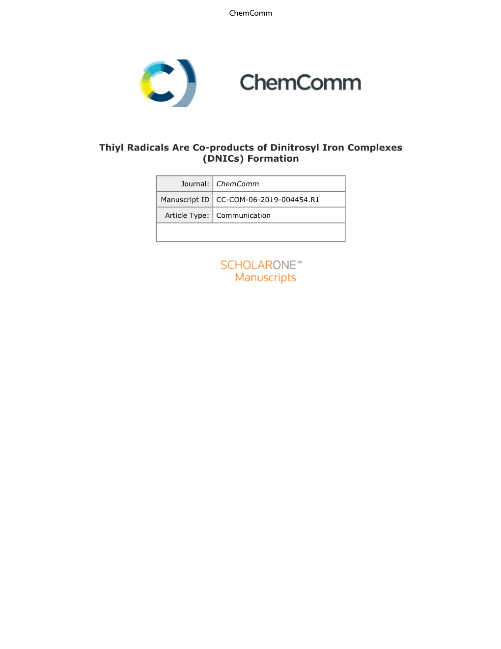 Thiyl Radicals Are Co-Products of Dinitrosyl Iron Complexes (Dnics) Formation