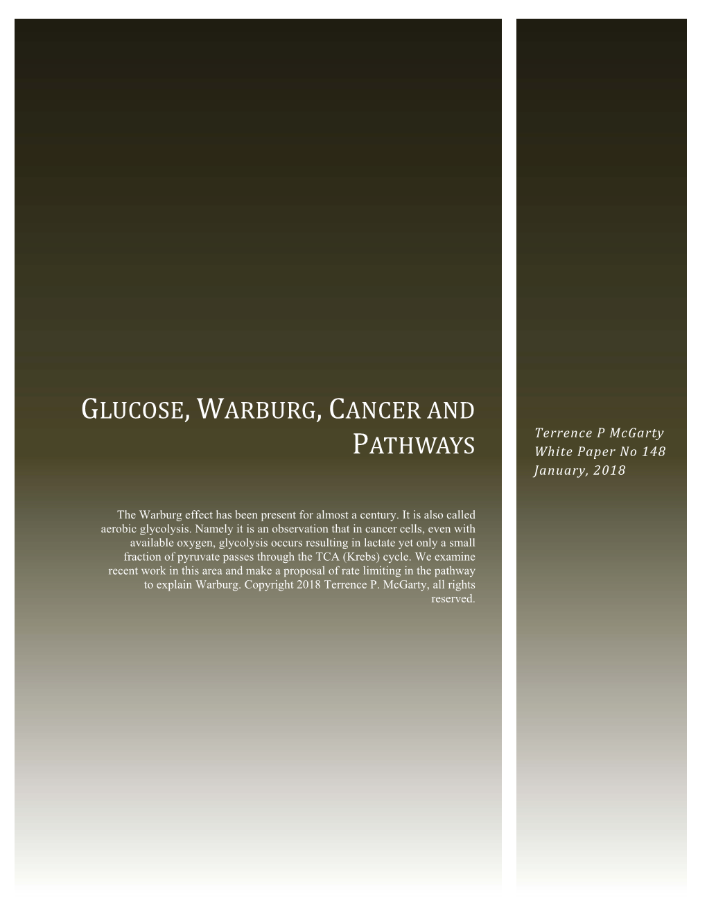 Glucose, Warburg, Cancer and Pathways