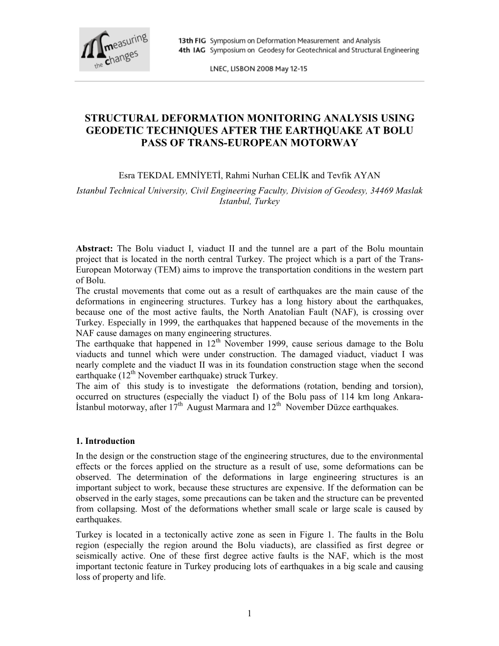 Structural Deformation Monitoring Analysis Using Geodetic Techniques After the Earthquake at Bolu Pass of Trans-European Motorway