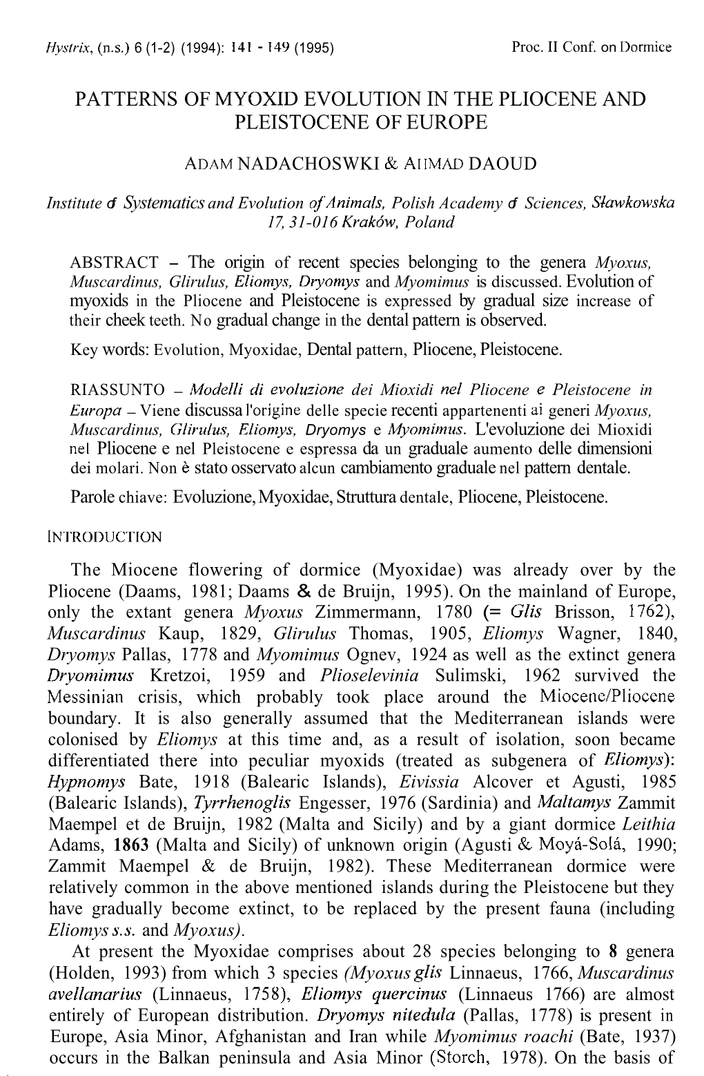 Patterns of Myoxid Evolution in the Pliocene and Pleistocene of Europe