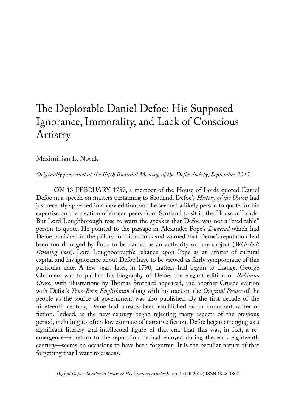 The Deplorable Daniel Defoe: His Supposed Ignorance, Immorality, and Lack of Conscious Artistry