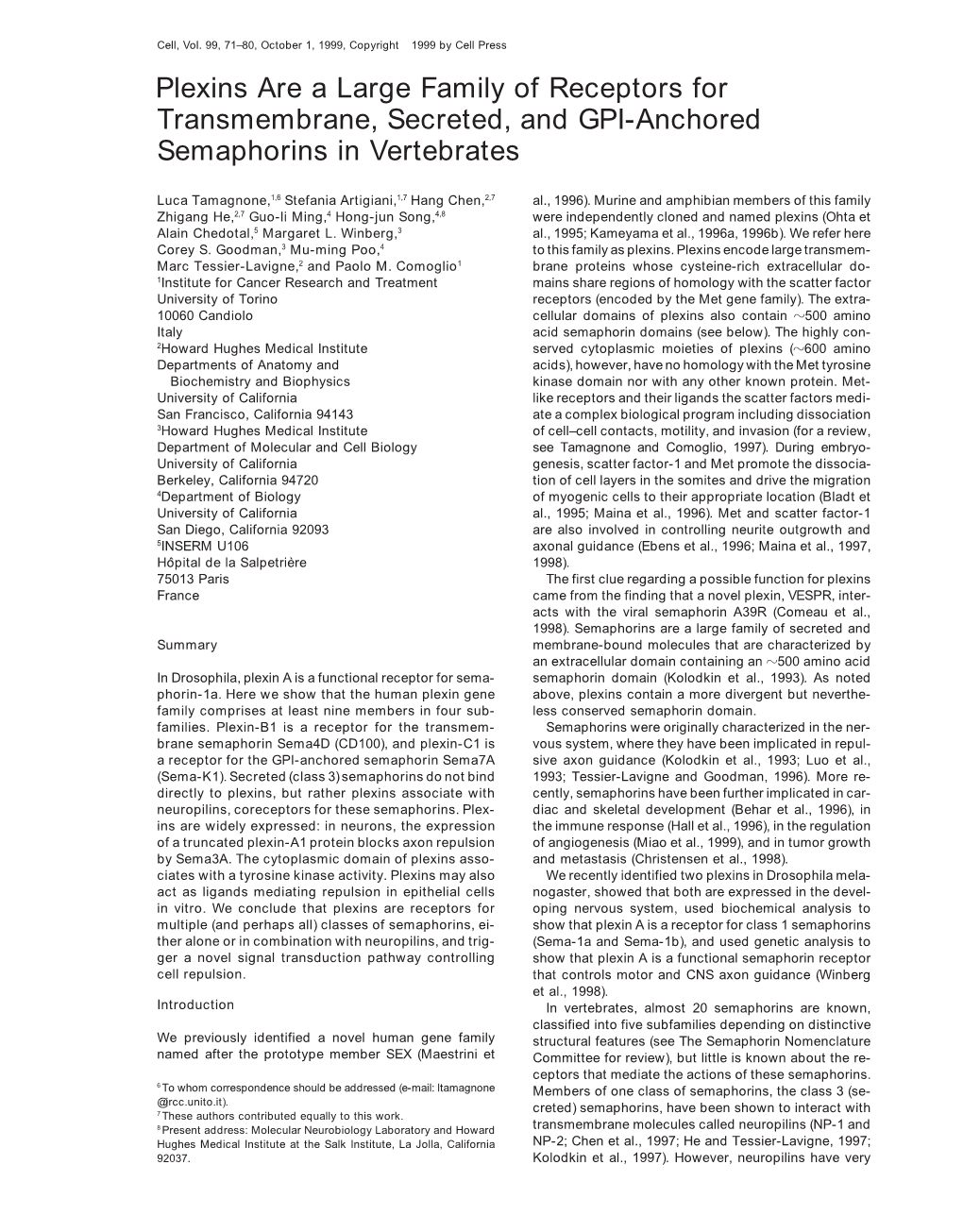 Plexins Are a Large Family of Receptors for Transmembrane, Secreted, and GPI-Anchored Semaphorins in Vertebrates