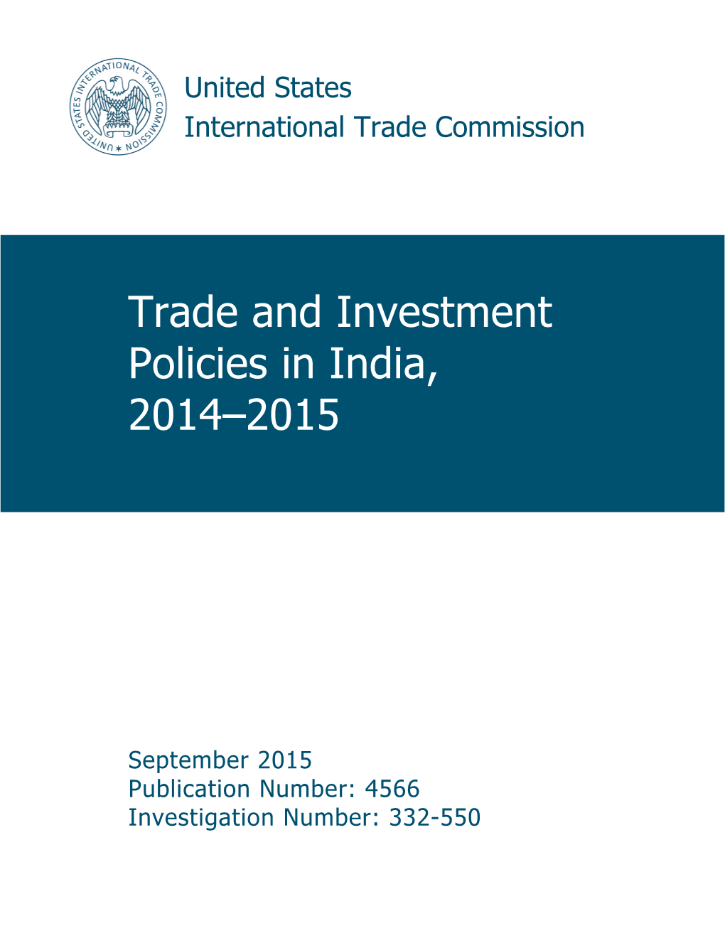 Trade and Investment Policies in India, 2014-2015 Inv