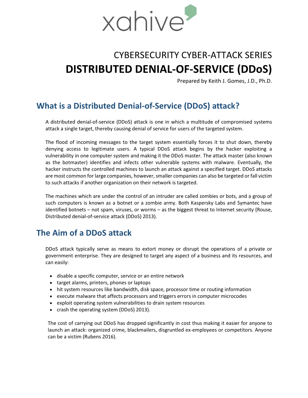 What Is a Distributed Denial-Of-Service (Ddos) Attack?