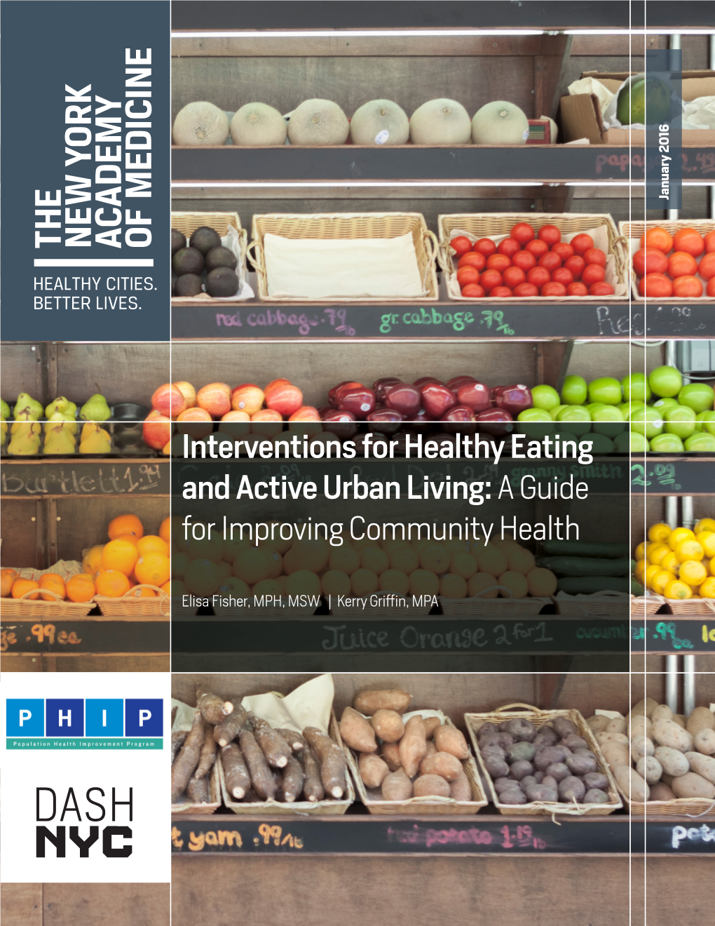 Interventions for Healthy Eating and Active Urban Living: a Guide for Improving Community Health