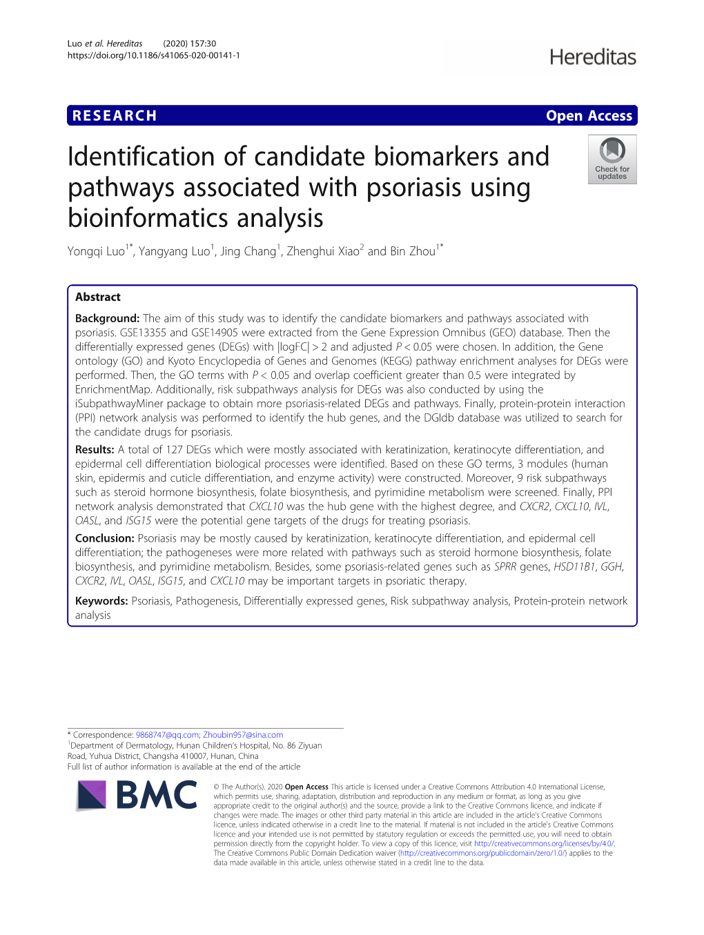 Identification of Candidate Biomarkers and Pathways Associated With