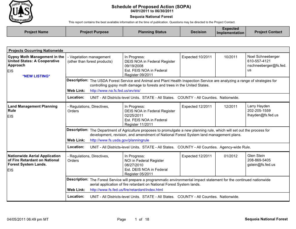 Schedule of Proposed Action (SOPA) 04/01/2011 to 06/30/2011 Sequoia National Forest This Report Contains the Best Available Information at the Time of Publication