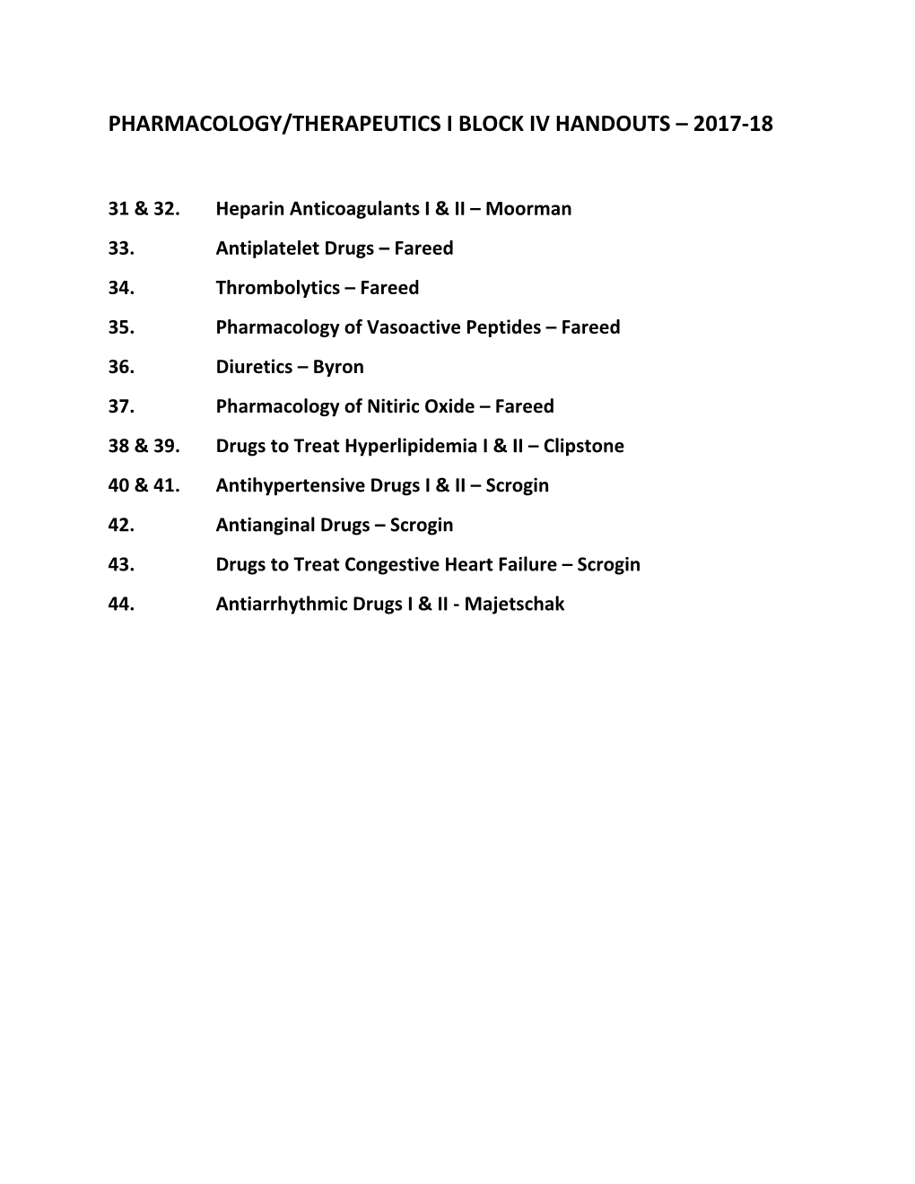 Pharmacology/Therapeutics I Block Iv Handouts – 2017-18