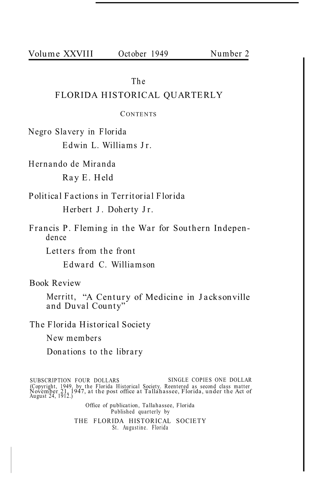 Volume XXVIII October 1949 Number 2 the FLORIDA HISTORICAL