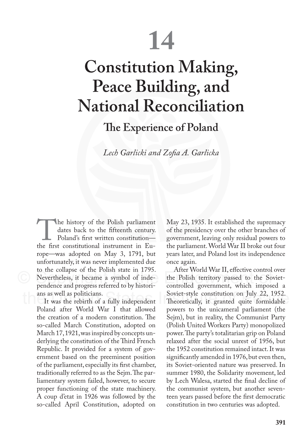 Constitution Making, Peace Building, and National Reconciliation © Copyright by the Endowment of the United States Institute