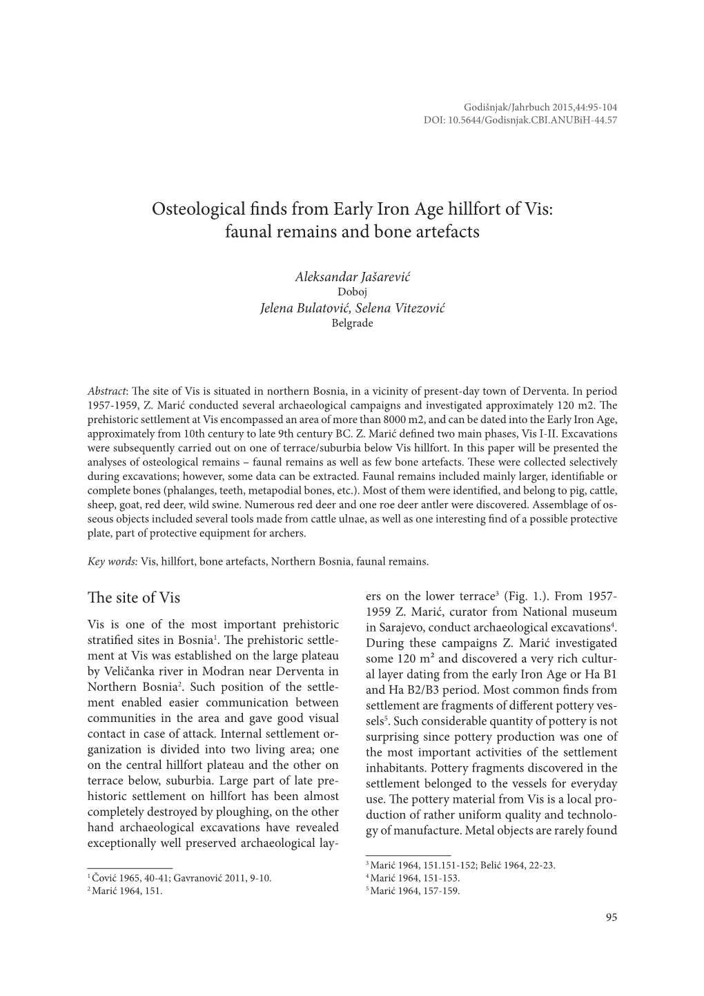 Osteological Nds from Early Iron Age Hillfort of Vis: Faunal Remains and Bone Artefacts