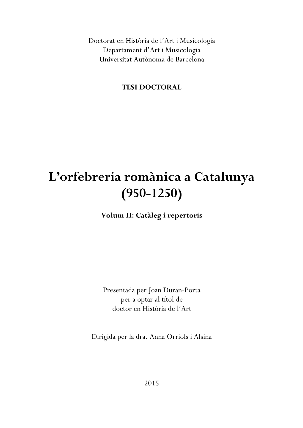 L'orfebreria Romànica a Catalunya (950-1250)