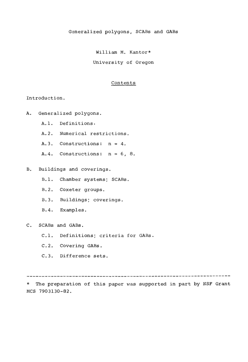 Generalized Polygons, Scabs and Gabs