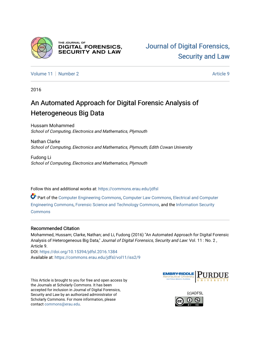 An Automated Approach for Digital Forensic Analysis of Heterogeneous Big Data