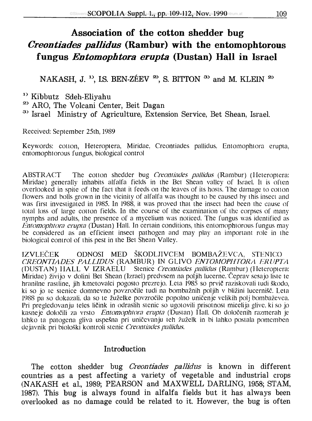 Association of the Cotton Shedder Bug Creontiades Pallidus (Rambur) with the Entomophtorous Fungus Entomophtora Erupta (Dustan)