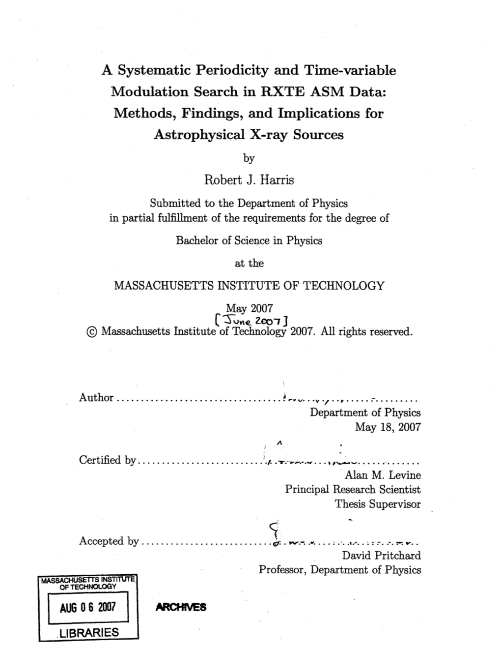 A Systematic Periodicity and Time-Variable Modulation Search in RXTE ASM Data: Methods, Findings, and Implications for Astrophysical X-Ray Sources by Robert J