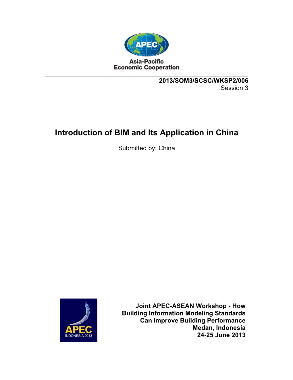 Introduction of BIM and Its Application in China