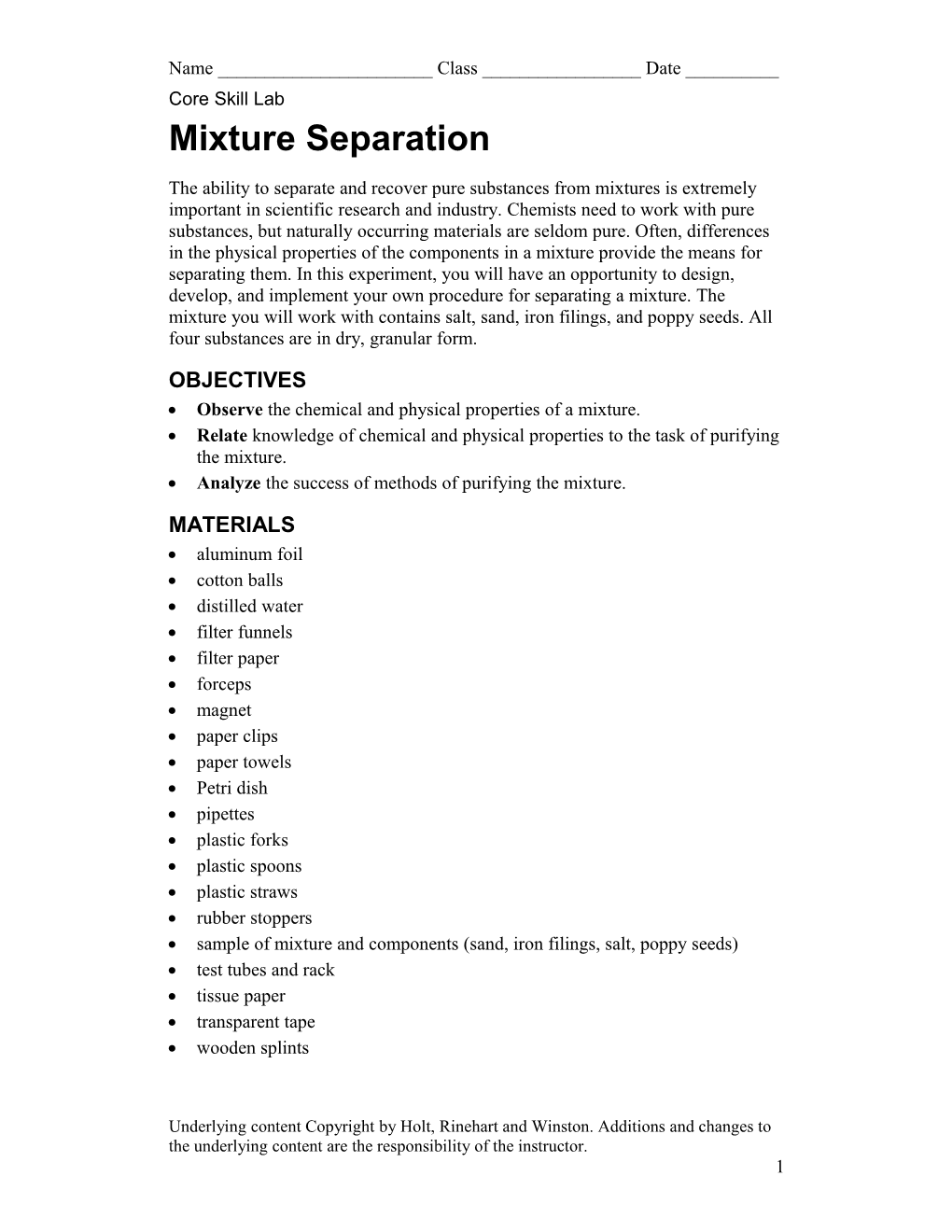 Observe the Chemical and Physical Properties of a Mixture