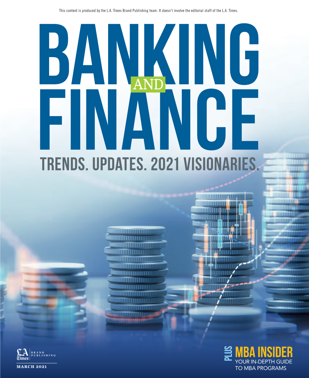 BANKING FINANCE Trends. Updates. 2021 Visionaries