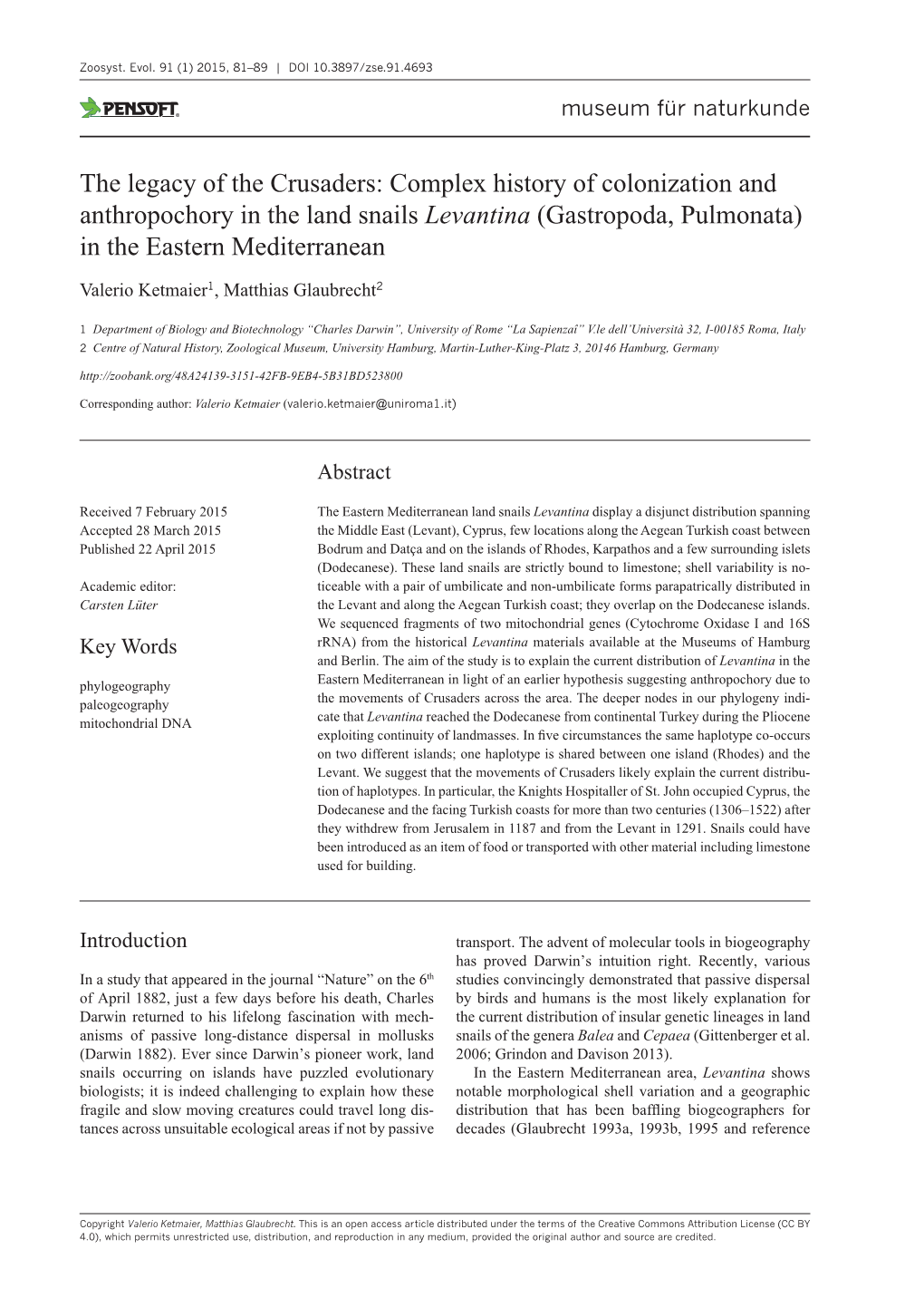 The Legacy of the Crusaders: Complex History of Colonization and Anthropochory in the Land Snails Levantina (Gastropoda, Pulmonata) in the Eastern Mediterranean