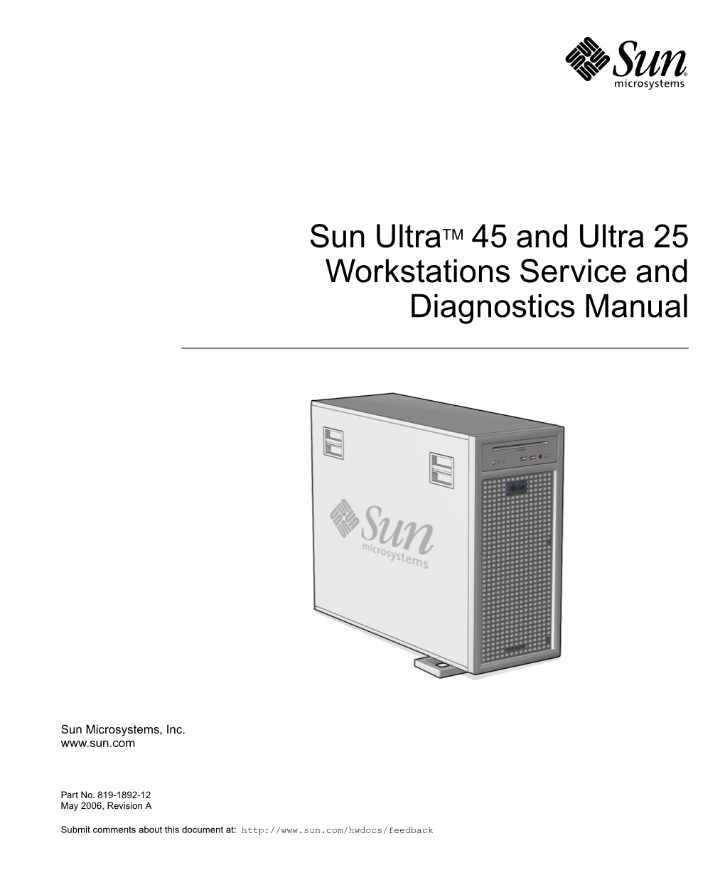 Sun Ultra 45 and Ultra 25 Workstation Service and Diagnostics Manual