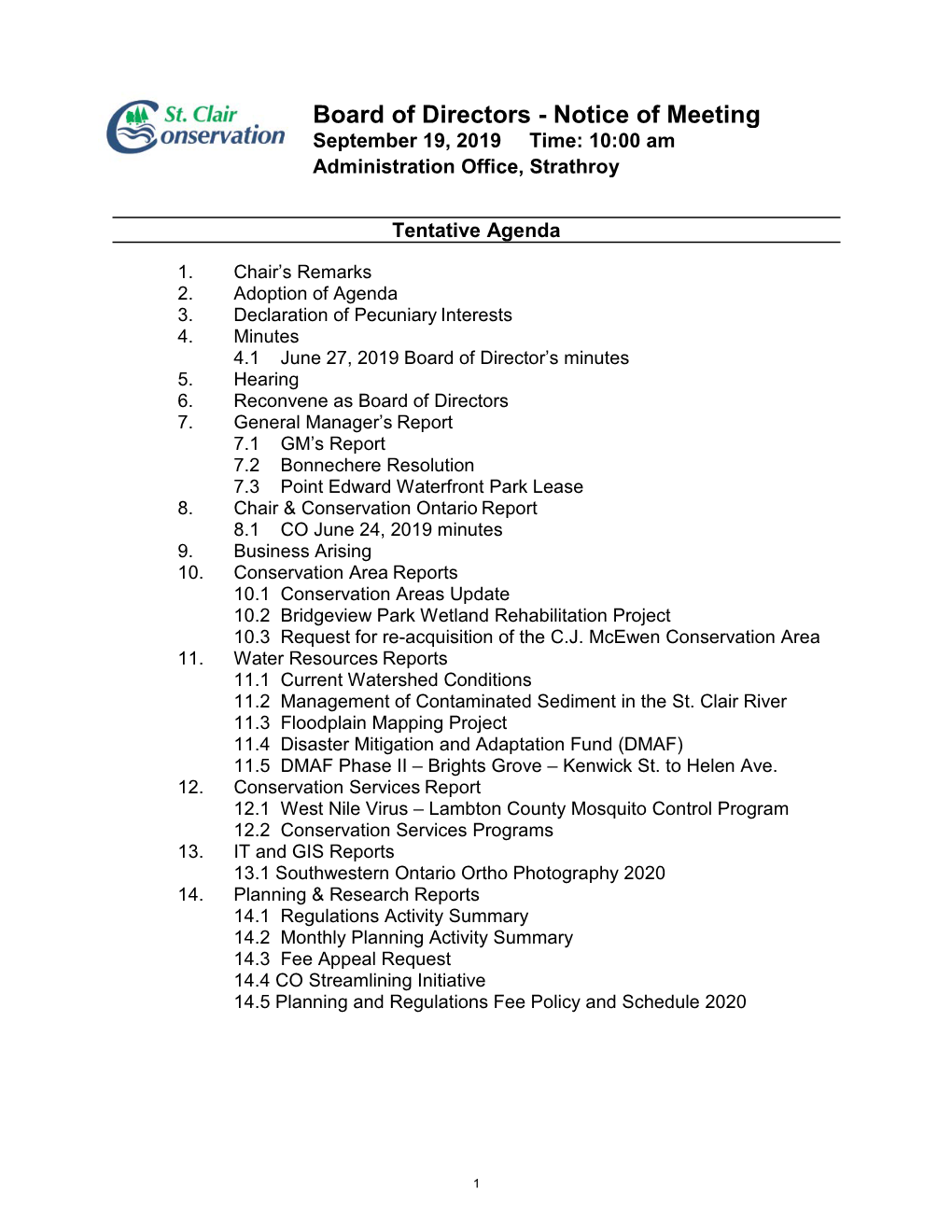 Board of Directors - Notice of Meeting September 19, 2019 Time: 10:00 Am Administration Office, Strathroy