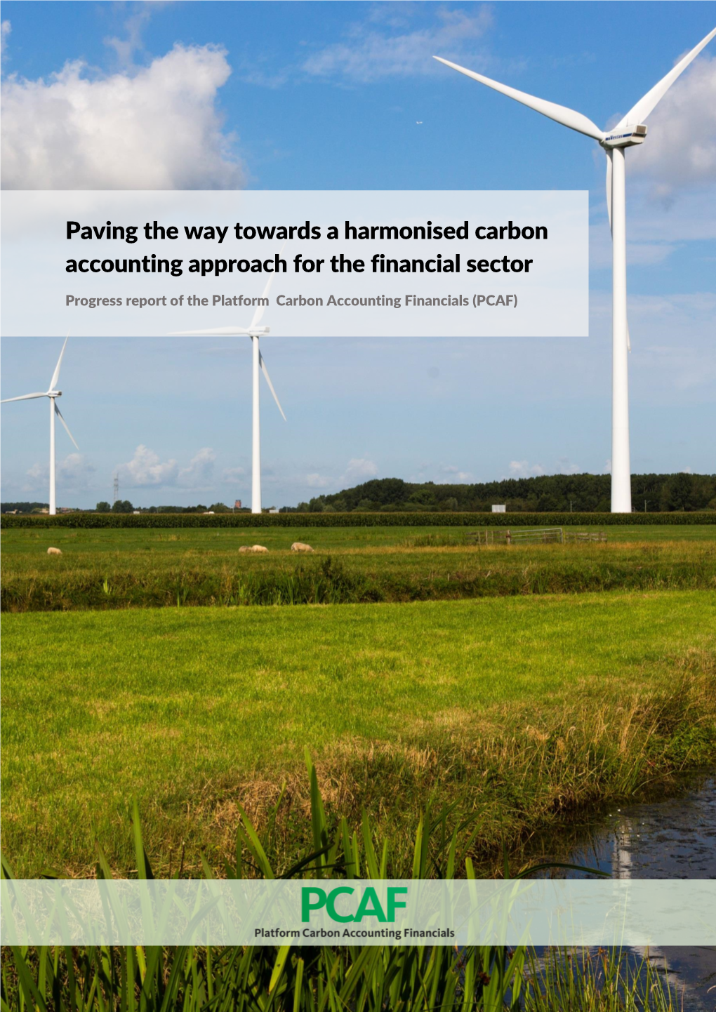 Paving the Way Towards a Harmonised Carbon Accounting Approach for the Financial Sector