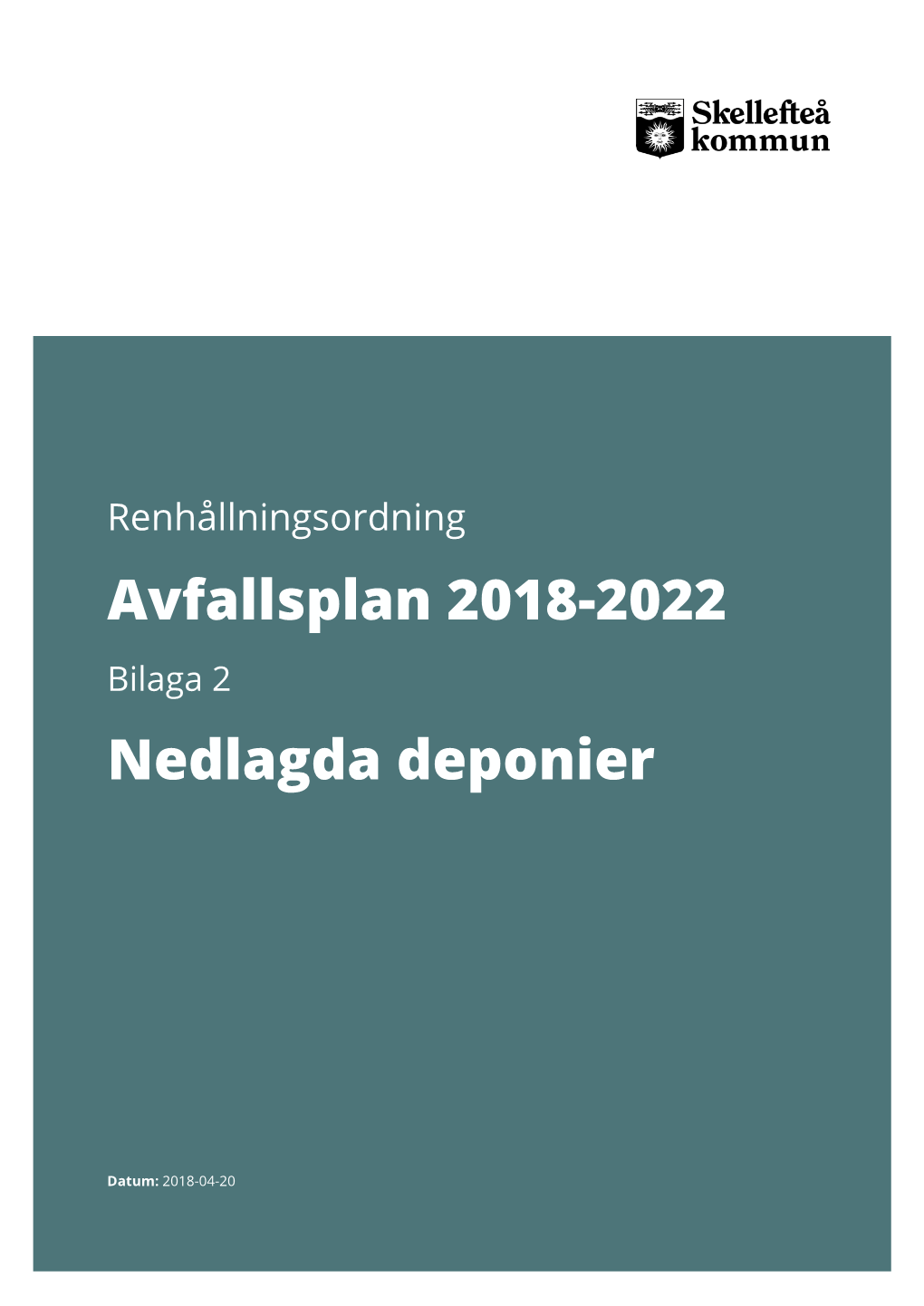 Avfallsplan 2018-2022 Nedlagda Deponier