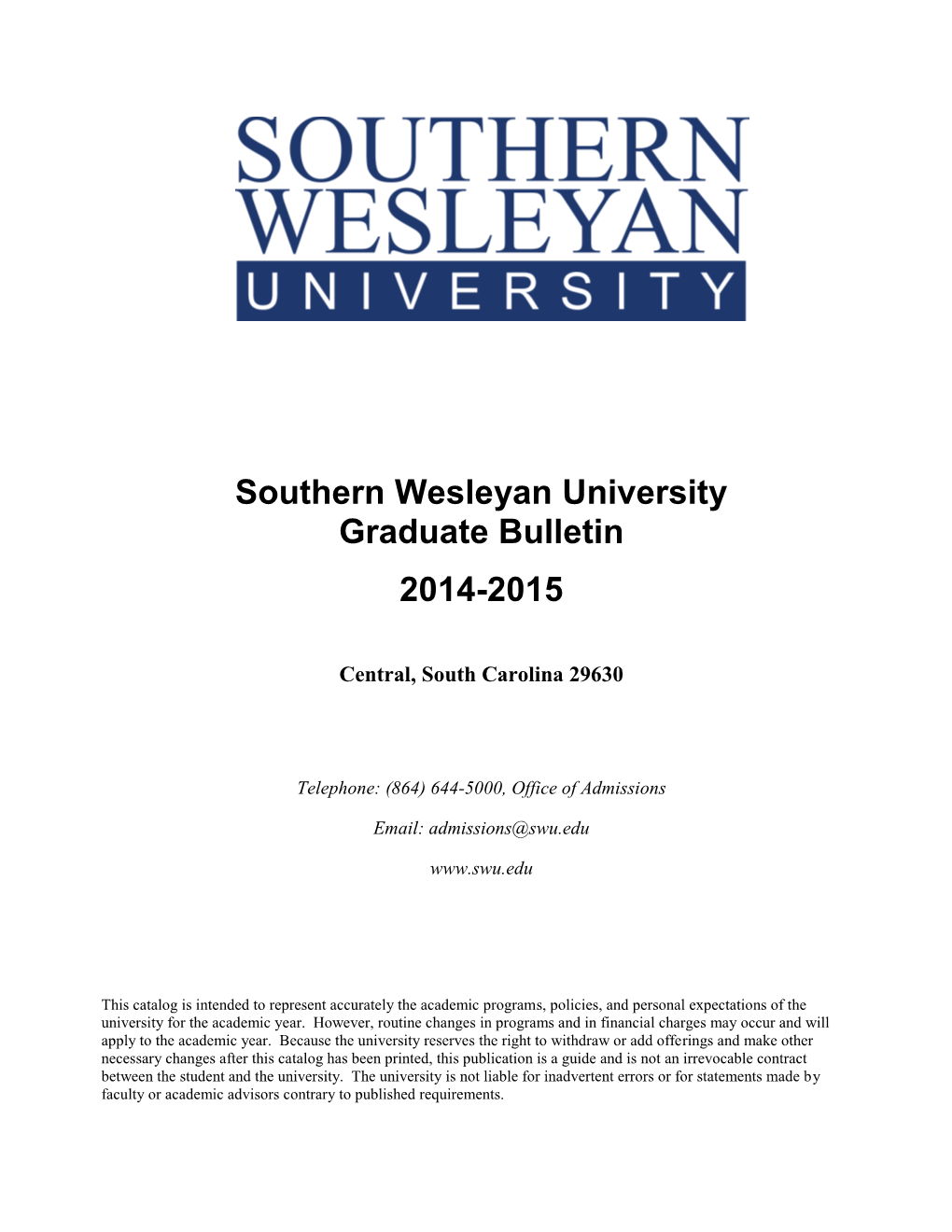 Southern Wesleyan University Graduate Bulletin 2014-2015