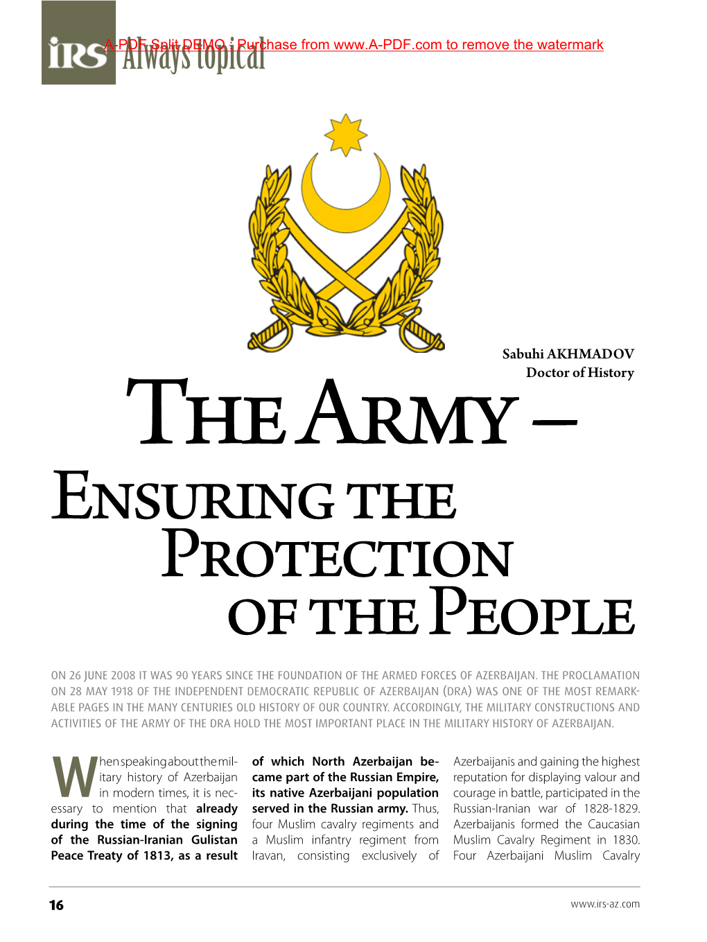 The Army – Ensuring the Protection of the People on 26 June 2008 It Was 90 Years Since the Foundation of the Armed Forces of Azerbaijan