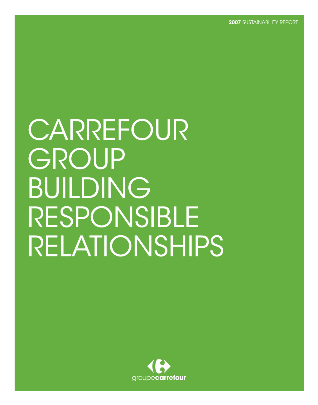 Carrefour Group Building Responsible Relationships No.1 in Europe