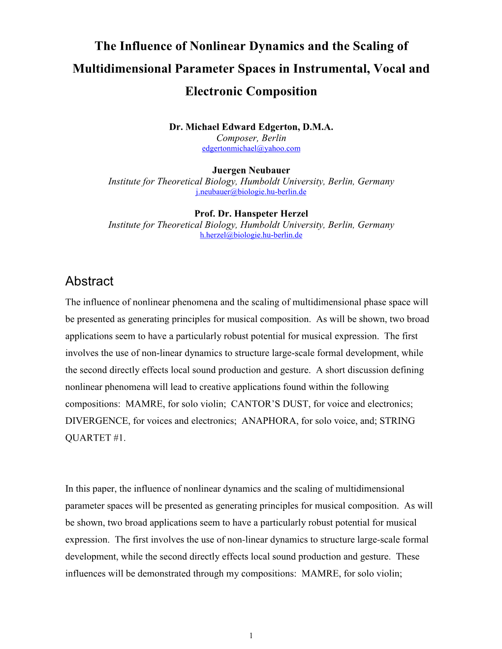 The Influence of Nonlinear Dynamics and the Scaling of Multidimensional Parameter Spaces in Instrumental, Vocal and Electronic Composition