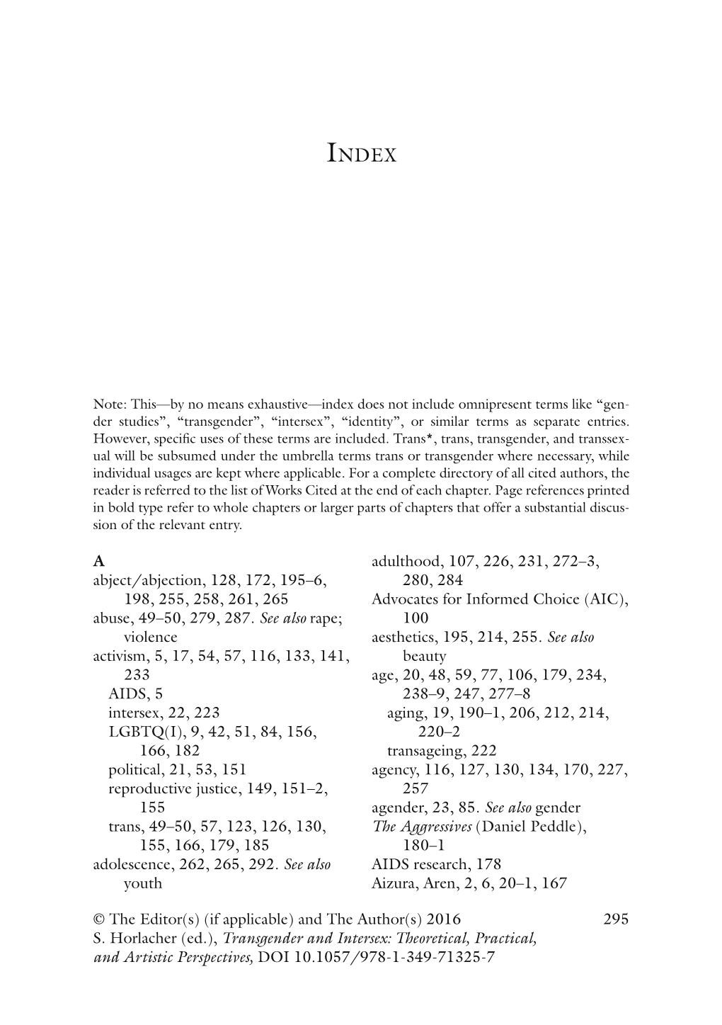 Transgender and Intersex: Theoretical, Practical, and Artistic Perspectives, DOI 10.1057/978-1-349-71325-7 296 INDEX