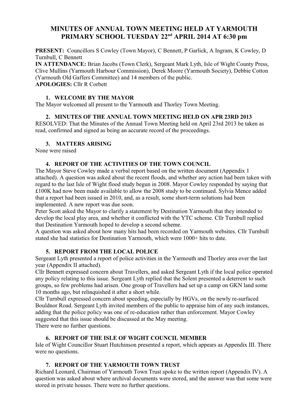 MINUTES of ANNUAL TOWN MEETING HELD at YARMOUTH PRIMARY SCHOOL TUESDAY 22Nd APRIL 2014