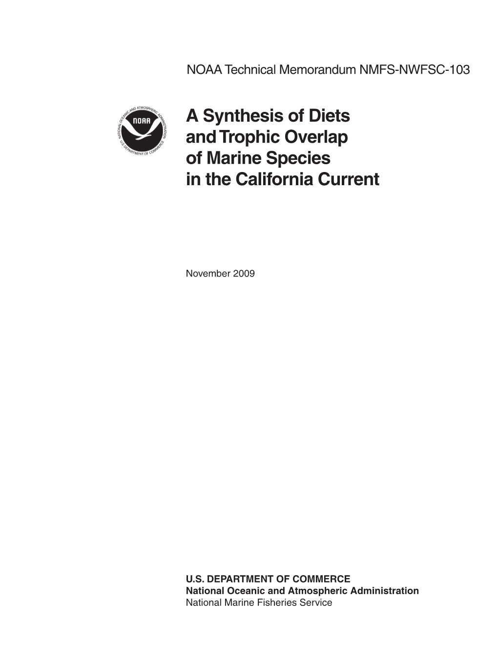 NOAA Technical Memorandum NMFS-NWFSC-103. a Synthesis Of