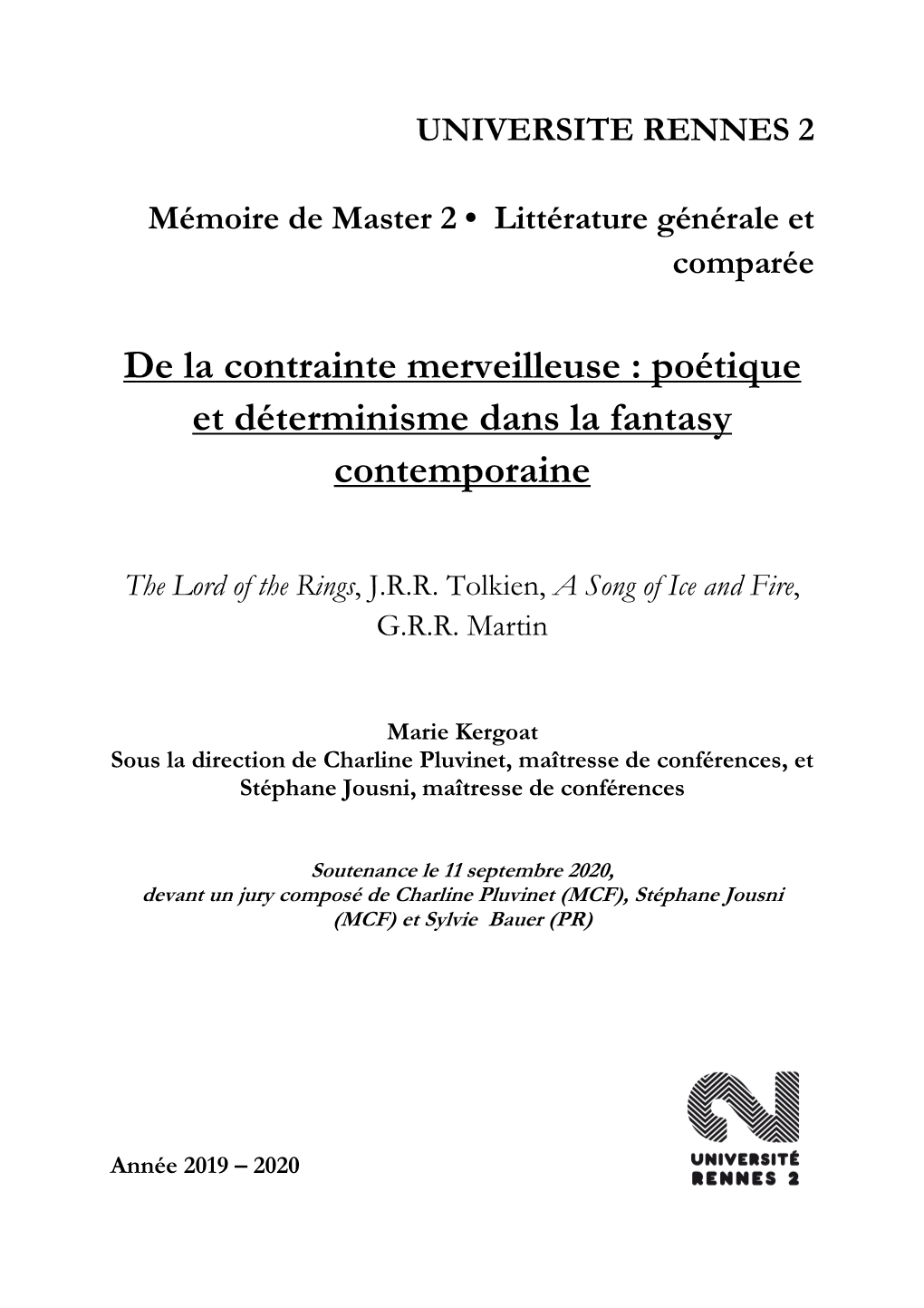 De La Contrainte Merveilleuse : Poétique Et Déterminisme Dans La Fantasy Contemporaine