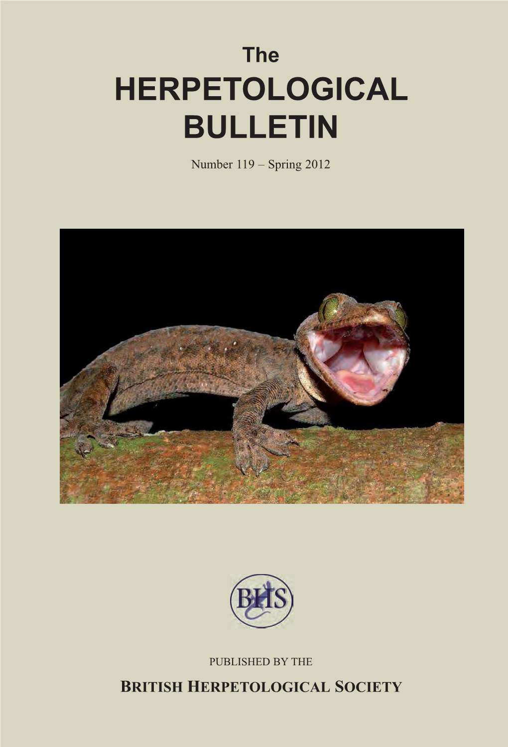 The HERPETOLOGICAL BULLETIN Number 119 – Spring 2012