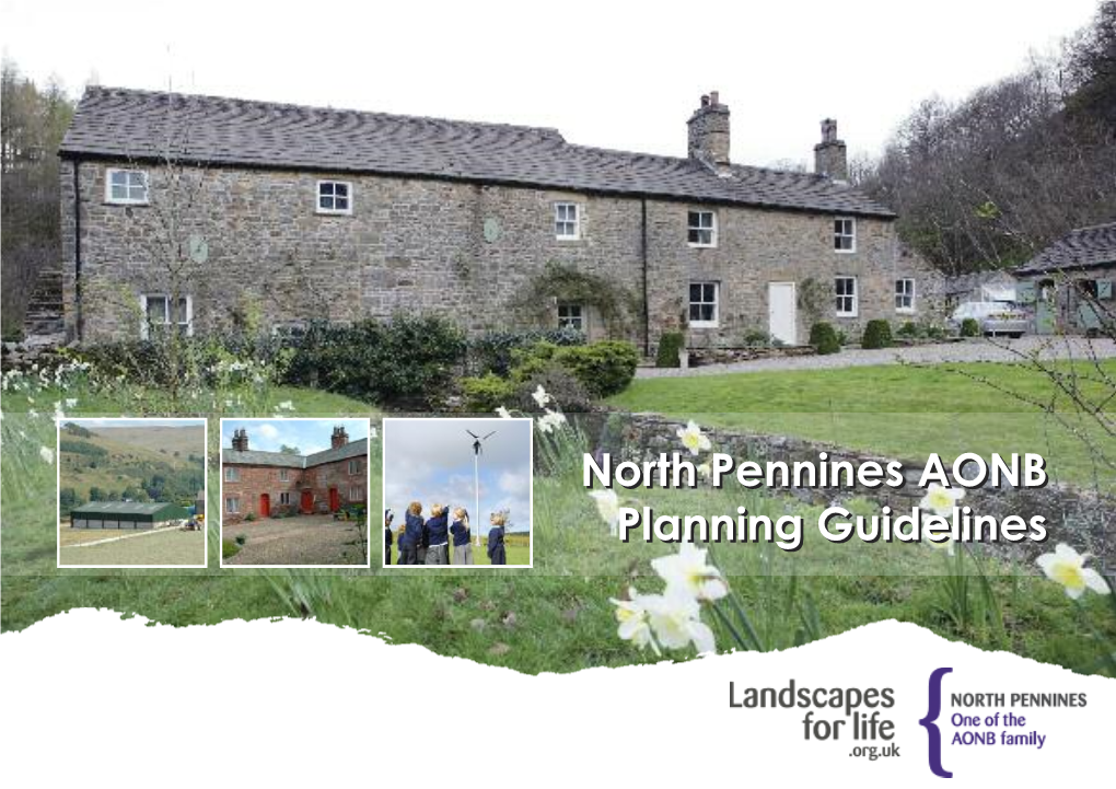 North Pennines AONB Planning Guidelines Appendices Appendix 1: Useful Contacts