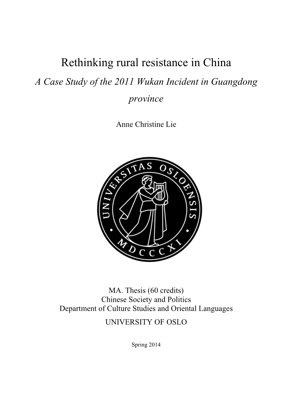 Rethinking Rural Resistance in China a Case Study of the 2011 Wukan Incident in Guangdong Province