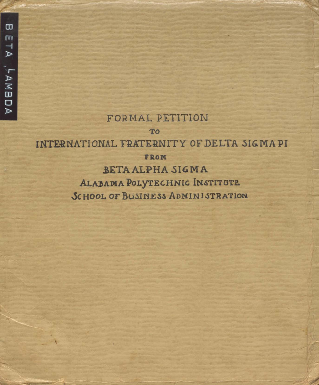 Alabama Polytechnic Inctitute >School Ofbu^Imes's Adkim I Stration to the INTERNATIONAL FRATERNITY of DELTA SIGMA PI