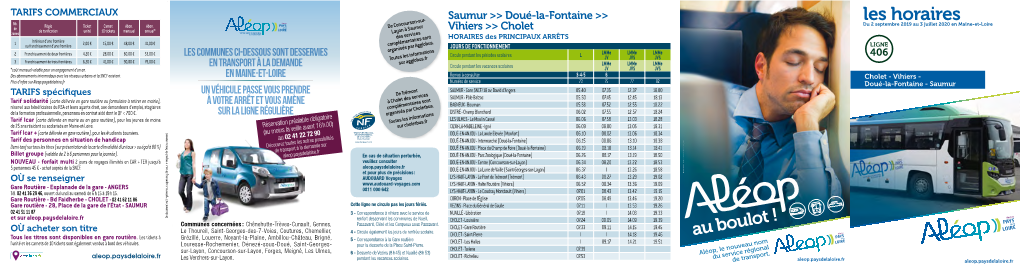 Les Horaires Doué-La-Fontaine -Saumur Cholet - Vihiers - 406 LIGNE Aleop.Paysdelaloire.Fr CHALONNES-SUR-LOIRE VAUCHRÉTIEN �CHÊNEHUTTE-TRÈVES-CUNAULT LES ALLEUDS